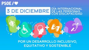 Manifiesto del PSOE con motivo del Día Internacional de las personas con discapacidad